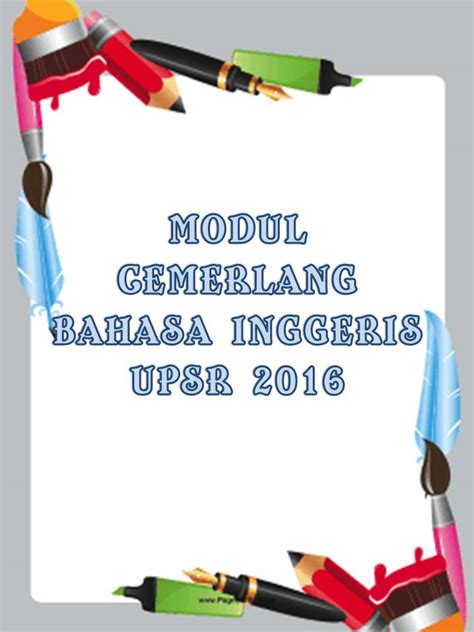 Soalan sebenar bahasa melayu (bm) spm. Modul Bahasa Inggeris Upsr