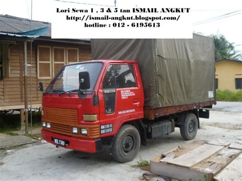 Kekosongan sewaan bergantung kepada tempahan sedia ada. lori sewa 1 , 3 & 5 tan ISMAIL ANGKUT | SZ MY Shop Zone ...