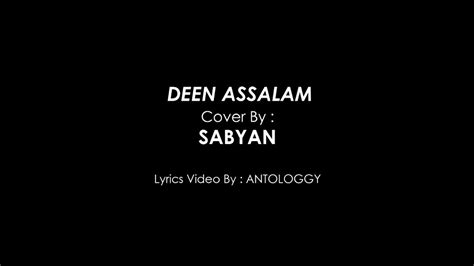 Deen assalamhalo para pendengar smd records, yuk dengerin musik video dari sabyan gambus berjudul deen assalam, dijamin. Sabyan Gambus - Deen Assalam ( Lyrics Video ) - YouTube
