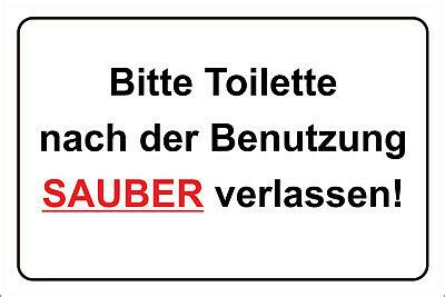 Eine ideale geschenkidee zu weihnachten, zum geburtstag, namenstag, valentinstag, muttertag, vatertag oder. RESTPOSTEN "Bitte Toilette SAUBER verlassen" 15x10cm ...