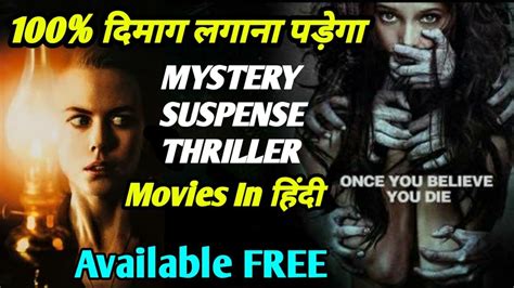 The list must include all the trips to be planned, all the reunions to be held, all the food joints that are to be visited and above anything else, all the movies that are to be watched. Top 5 Hollywood Suspense Mystery Thriller Movies In Hindi ...