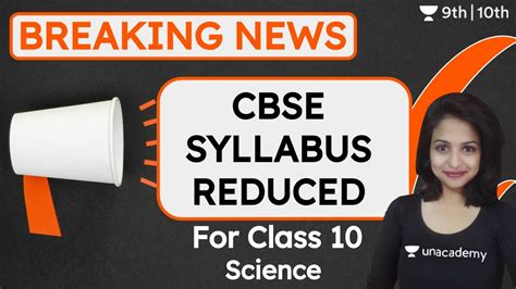 The syllabus published by cbse for computers class 1 is being used by various cbse affiliated schools and almost all education boards in india. CBSE Syllabus Reduction: 2020-21 | Class 10 | Science ...