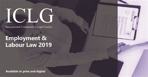 As the workforce evolves, the government believes it should also modernise the local labour market and enhance the employment conditions of. Employment & Labour Law 2019 | Laws and Regulations | ICLG
