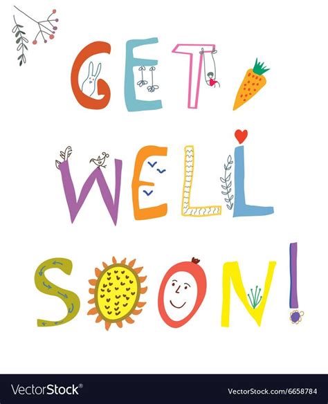 Choose from funny ideas to make the laugh or traditional, cute and personalised options. Get well soon card with funny lettering and vector image ...