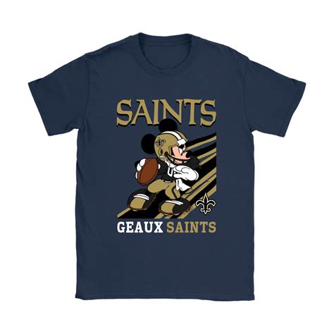 New Orleans Saints Slogan Geaux Saints Mickey Mouse NFL Shirts - NFL T-Shirts Store | Nfl shirts ...