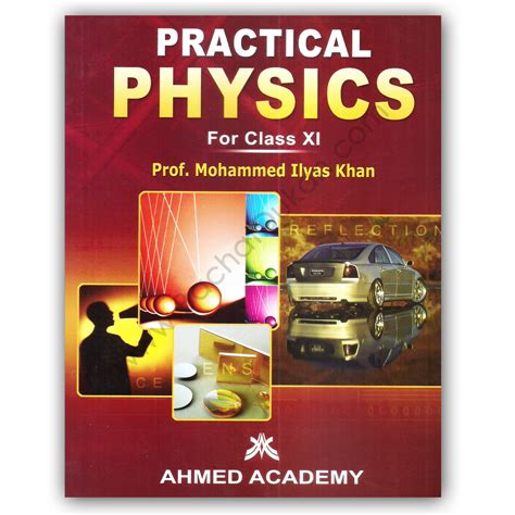 Irfan khan, ~61furkhan mohammed, ~44habeeba ahmed, ~41. Practical PHYSICS For Class XI By Prof Muhammad Ilyas Khan ...