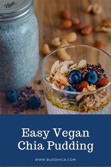 Here are some killer topping options to eat with this. Easy Vegan Chia Pudding in 2020 | Healthy plant based ...