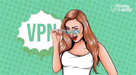 Cara menggunakan aplikasi x vpn untuk internet polosan telkomsel 2018. Cara Menggunakan VPN di PC - RuangLaptop