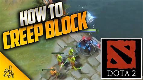 Get the latest dota news, rumors and strategies here. How To Creep Block In Dota 2 (Quick Guide) - YouTube
