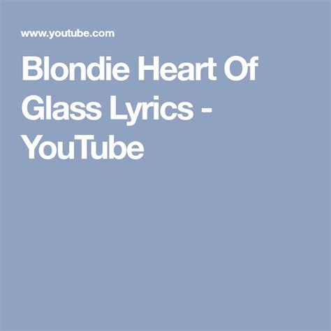 Maybe you would like to learn more about one of these? Blondie Heart Of Glass Lyrics - YouTube | Blondie heart of glass, Blondies, Vevo