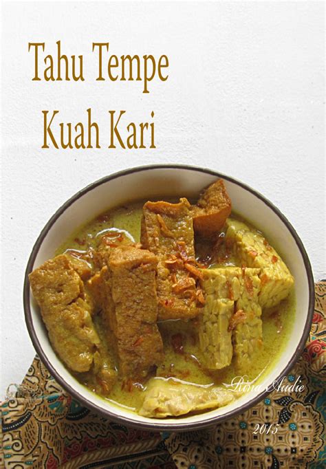 Témpé) adalah makanan khas indonesia yang terbuat dari fermentasi terhadap biji kedelai atau beberapa bahan lain yang menggunakan beberapa jenis kapang rhizopus, seperti rhizopus oligosporus, rh. Tahu Tempe Kuah Kari - D a p u r M a n i s