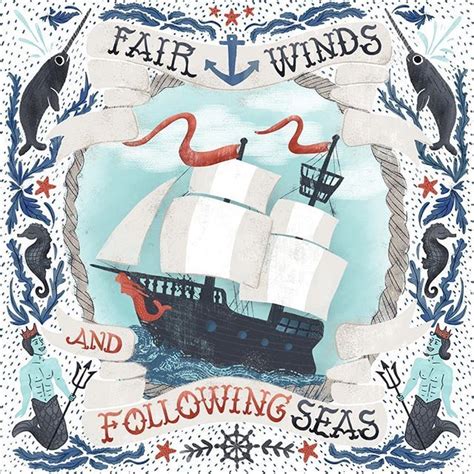 I wish you fair winds & following seas ahead. A nautical blessing today. Wishing a safe journey & good fortune to you! Fair winds and ...