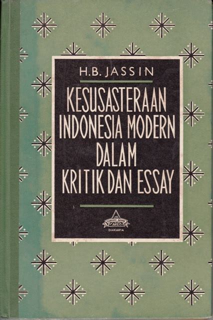 Mansur sedang menyampaikan pesan secara simbol bahwa yang ditemukan dalam. Jual Buku Kesusasteraan Indonesia Modern Dalam Kritik dan ...