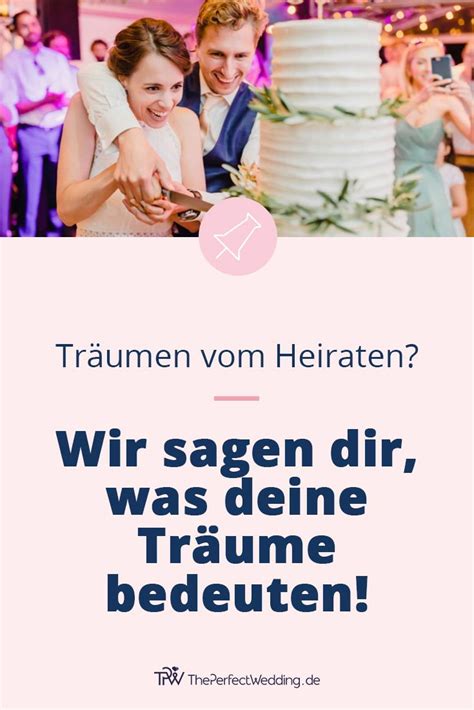 Die bedeutungen können aber ganz unterschiedlich sein: Traumdeutung zum Thema Hochzeit | Hochzeit, Hochzeit ...