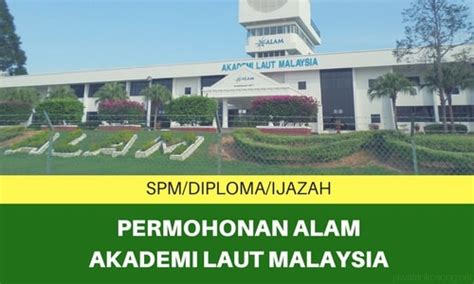 Kini, akademi laut malaysia (alam) telah membuka permohonan kadet alam kemasukan bagi sesi 2020 yang terbuka kepada individu yang mempunyai pemikiran dan sikap yang sesuai untuk berkhidmat sebagai ahli profesional maritim. Permohonan ALAM 2018 Akademi Laut Malaysia - Jawatan Kosong