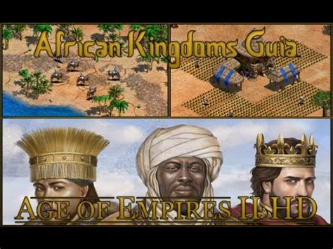 Challenge friends with four additional civilizations, new units, ships and technologies. Age Of Empires II HD - The African Kingdoms - Guía e ...