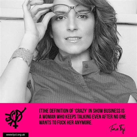 A poster featuring the following quote from tina bruce: Tina Fey: writer, actress and comedian. | Tina fey ...