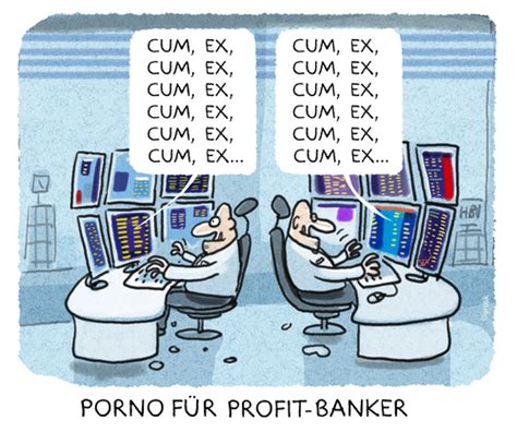 Between 2002 and at least 2012, tax authorities were defrauded of an estimated 55 billion euros. Cum-Ex-Geschäfte By markus-grolik | Business Cartoon ...