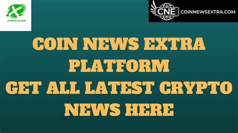 Get All Latest Crypto News|Check Coin News Extra Everyday ...