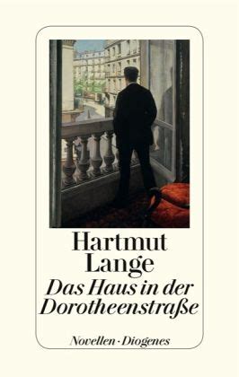 Haus der löcher | baker, nicholson, schönfeld, eike | isbn: Das Haus in der Dorotheenstrasse von Hartmut Lange - Buch ...