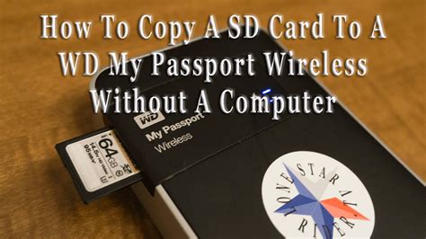 It includes.erf and.x3f files (so at least an ipad is not a solution for the x3f files). How To Copy A SD Card To A WD My Passport Wireless Without ...