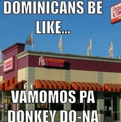 My grandmother was this amazing woman in the dominican republic who used to. Dominican be like | Dominican memes, Funny picture quotes, Sarcastic jokes
