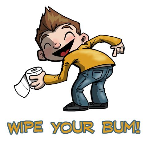 Their behind is itchy, irritated, or inflamed. The Blog of Mark Harmon Illustration: Wipe Your Bum